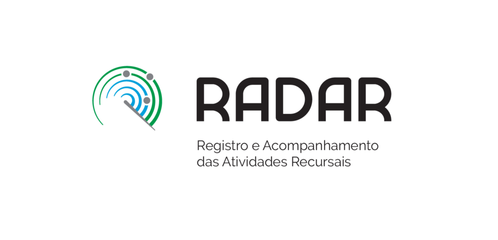 Implementação do Sistema de Registro e Acompanhamento das Atividades Recursais (Radar) 